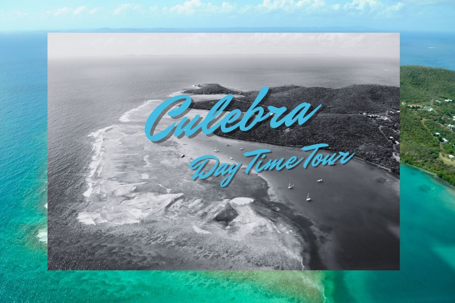 Spend A Day  in Culebra